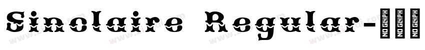 Sinclaire Regular字体转换